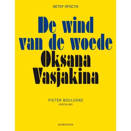 De Wind Van De Woede - Oksana Vasjakina