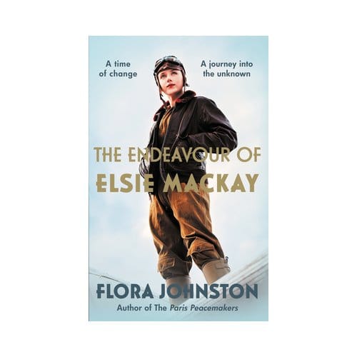 The Endeavour Of Elsie Mackay - Flora Johnston