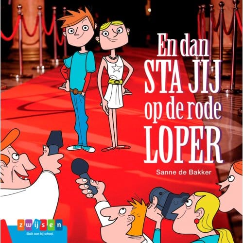 En Dan Sta Jij Op De Rode Loper - Leesserie Estafette - Sanne de Bakker