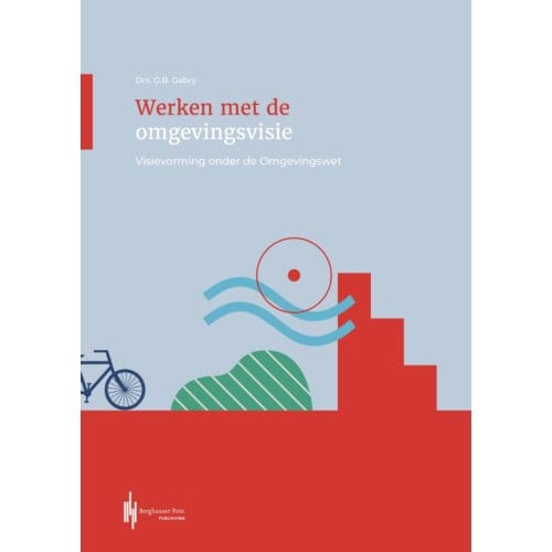 Werken Met De Omgevingsvisie - Gerwin Gabry
