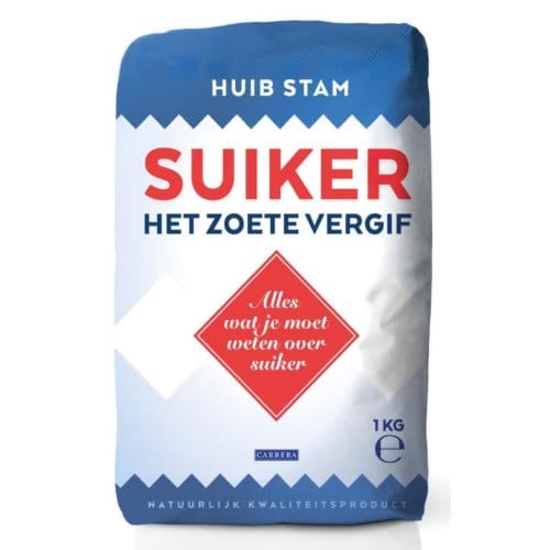 Suiker, Het Zoete Vergif - Huib Stam