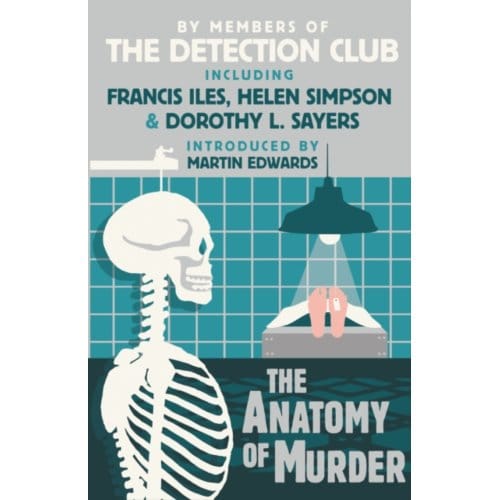 The Anatomy Of Murder - The Detection Club
