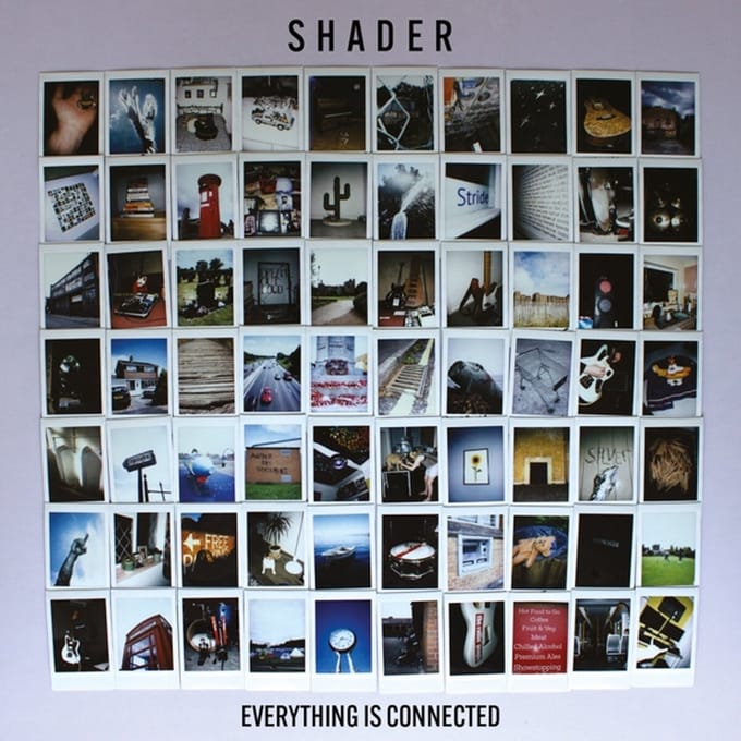 Shader - Everything Is Connected (LP)