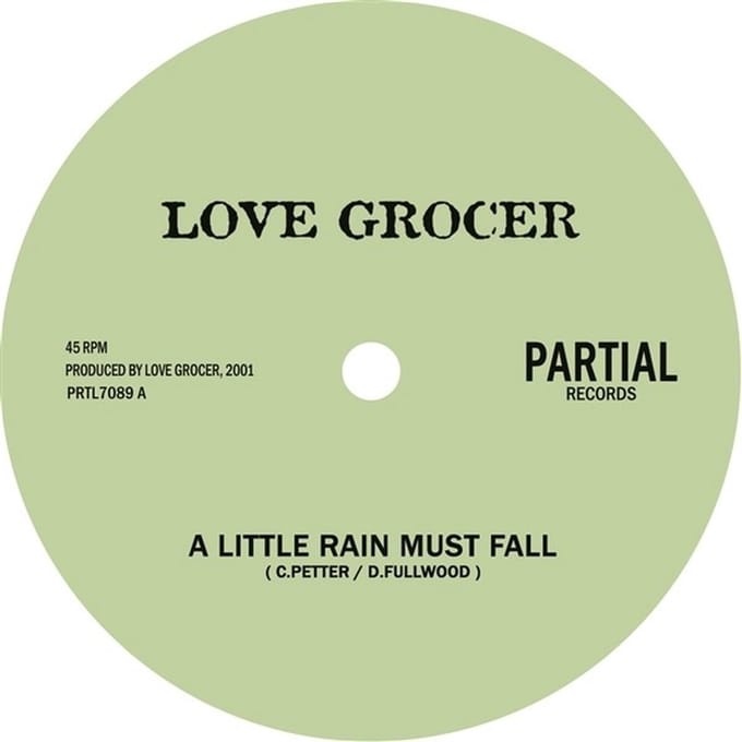 Love Grocer - A Little Rain Must Fall (7" Single)