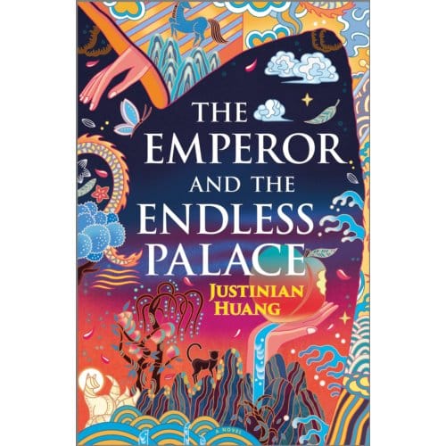 The Emperor And The Endless Palace - Justinian Huang