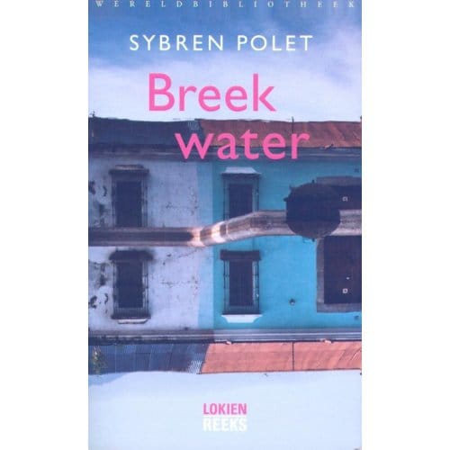 Breekwater - Lokienreeks - Sybren Polet