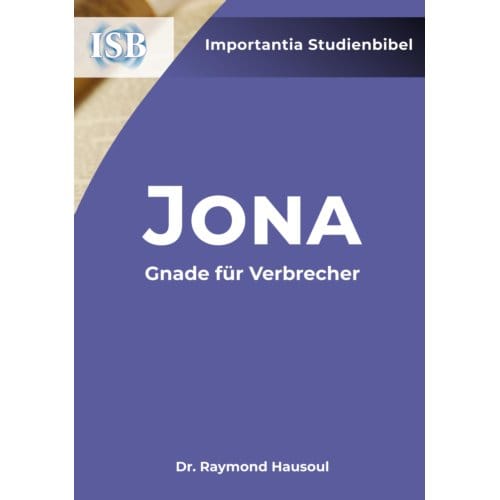 Jona: Gnade Für Verbrecher - Raymond Dr. Hausoul