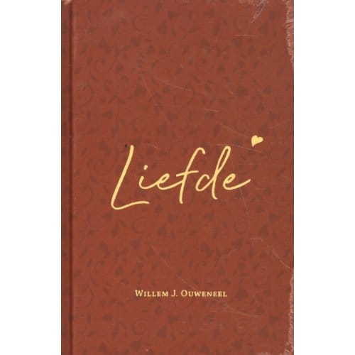 De Liefde - Willem Ouweneel