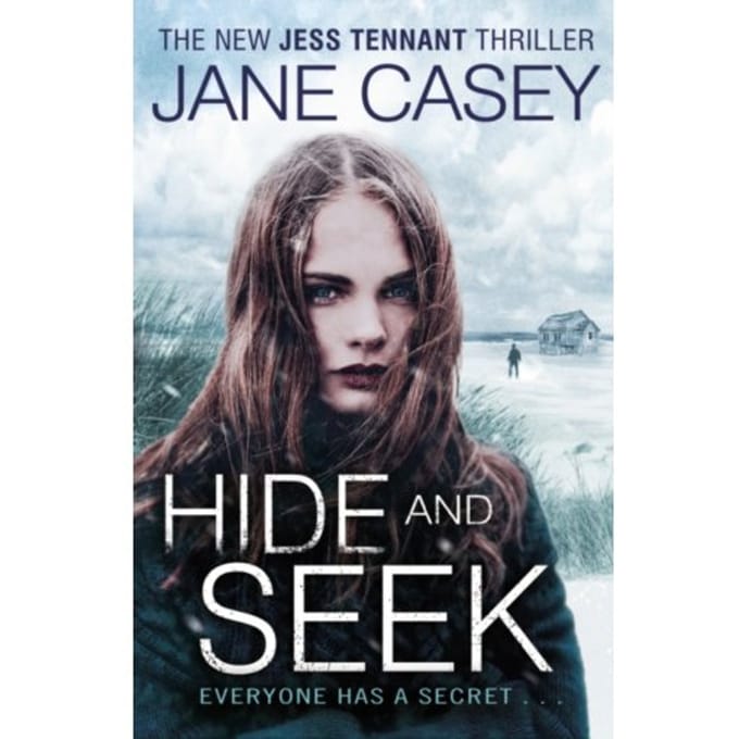 Hide And Seek - Jess Tennant - Jane Casey