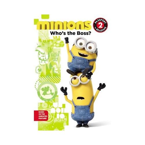 Minions: Who's The Boss? - Lucy Rosen