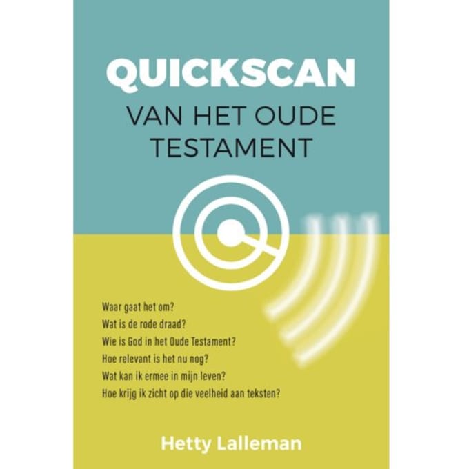 Quickscan Van Het Oude Testament - Hetty Lalleman