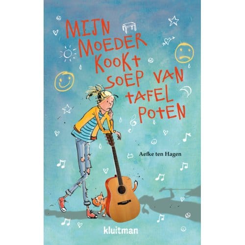 Mijn Moeder Kookt Soep Van Tafelpoten - Aefke ten Hagen