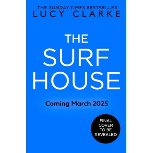 The Surf House - Lucy Clarke