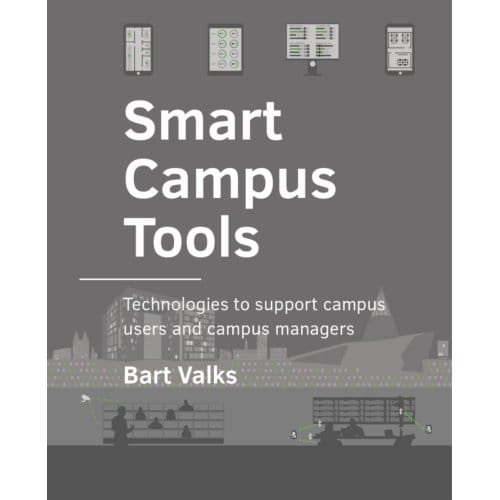 Smart Campus Tools - A+Be Architecture And The Built Environment - Bart Valks
