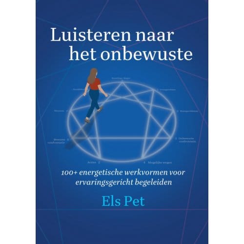 Luisteren Naar Het Onbewuste - Els Pet