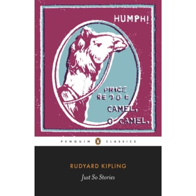 Just So Stories - Rudyard Kipling