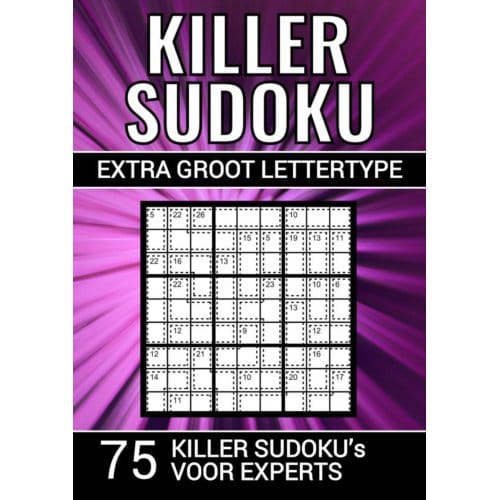 Killer Sudoku - Extra Groot Lettertype - 75 Puzzels Voor Experts - Puzzelboeken & Meer