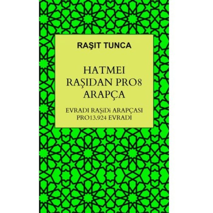 Hatmei Raşidan Pro8 Arapça - Raşit Tunca