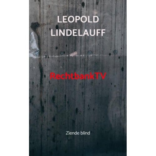 Rechtbanktv - Leopold Lindelauff
