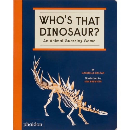 Who's That Dinosaur? - Gabrielle Balkan
