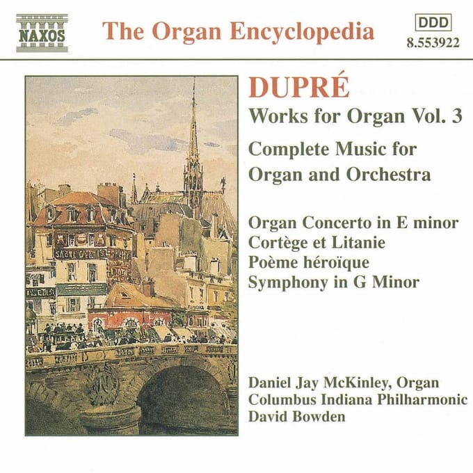 Daniel Jay McKinley, Columbus Indiana Philharmonic, David Bowden - Dupré: Works For Organ 3 (CD)