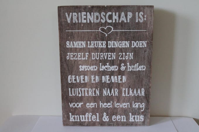 tekstbord naturel vriendschap is: