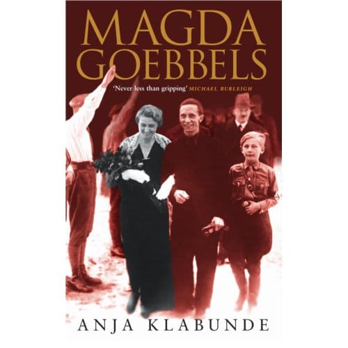 Magda Goebbels - Anja Klabunde