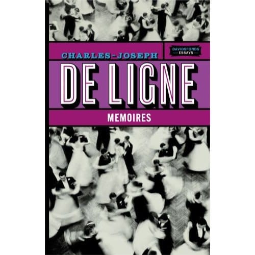 Memoires - Charles Joseph De Ligne