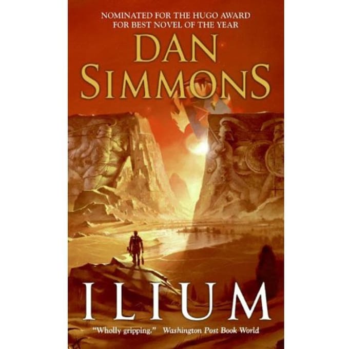 Ilium - Dan Simmons