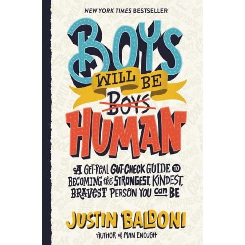 Boys Will Be Human - Justin Baldoni