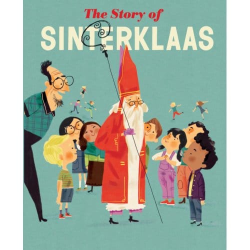 The Story Of Sinterklaas - Sjoerd Kuyper