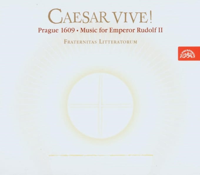Fraternitas litteratorum, Martin Horyna - Caesar vive! Prague 1609 - Music For Emperor Rudolf II (CD)