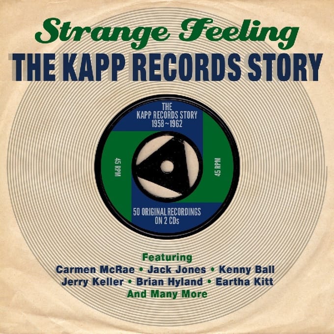 Strange Feeling - Kapp Records Story