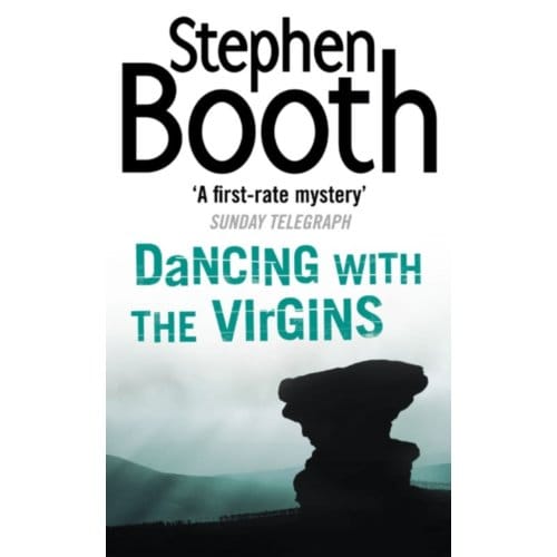 Dancing With The Virgins - Cooper And Fry Crime Series - Stephen Booth