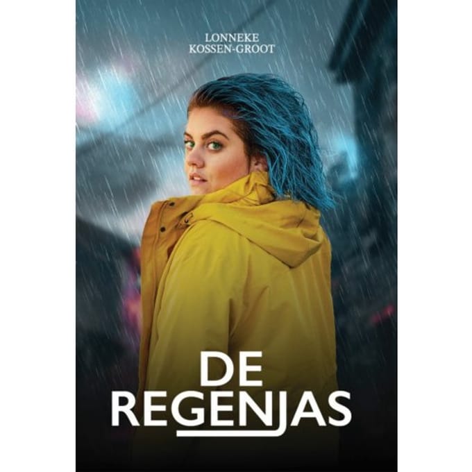De Regenjas - Lonneke Kossen-Groot