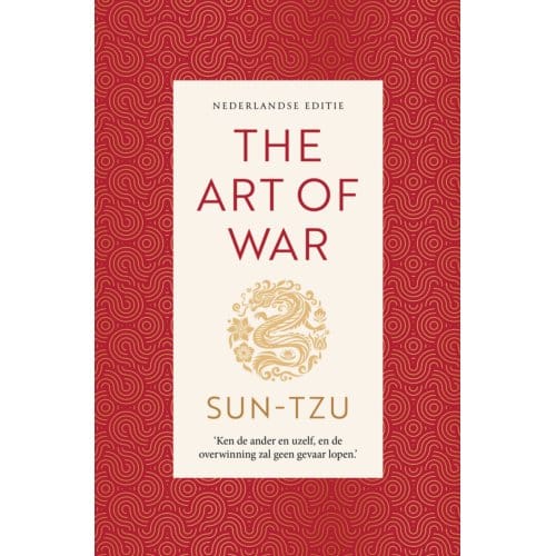 The Art Of War - Nederlandse Editie - Sun-tzu