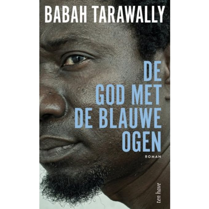 De God Met De Blauwe Ogen - Babah Tarawally