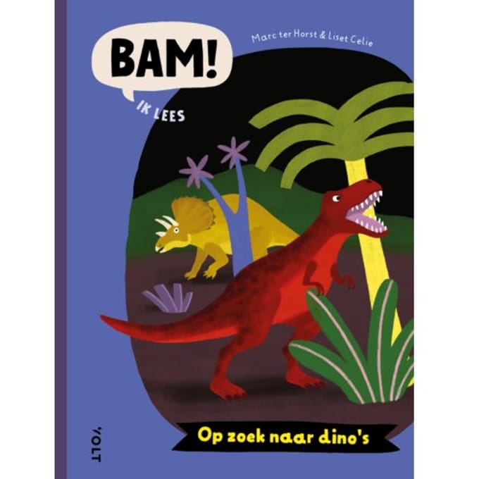 Op Zoek Naar Dino's - Bam! Ik Lees - Marc ter Horst