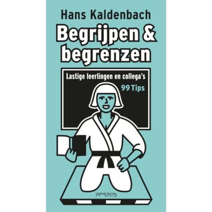 Begrijpen En Begrenzen - Hans Kaldenbach