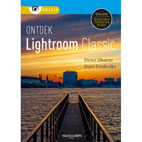 Ontdek Lightroom, 5e Editie - Ontdek - Pieter Dhaeze