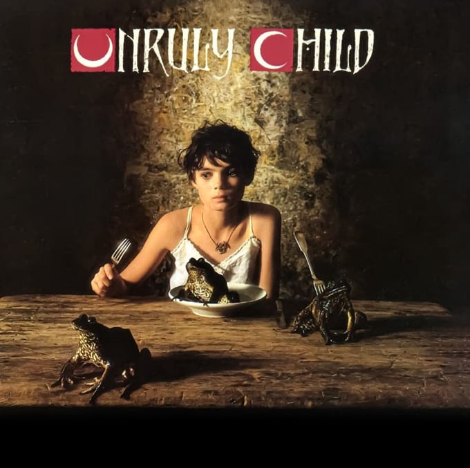Unruly Child - Unruly Child