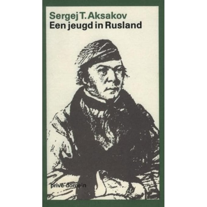 Een Jeugd In Rusland - Privé-Domein - Sergej T. Aksakov