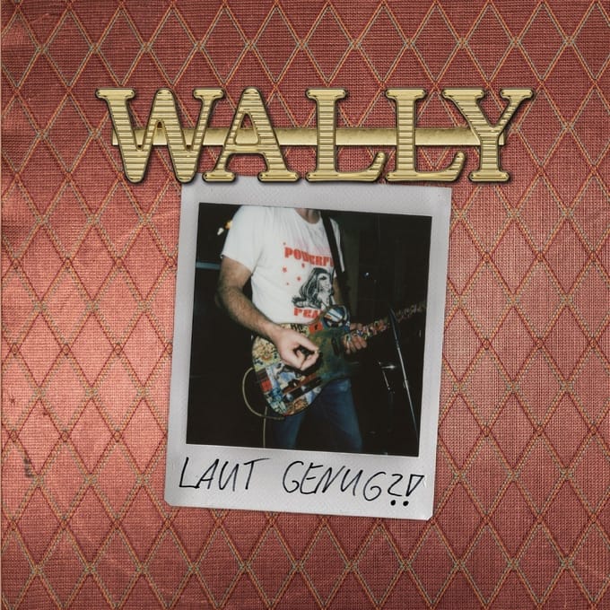 Wally - Laut Genug?! (LP)