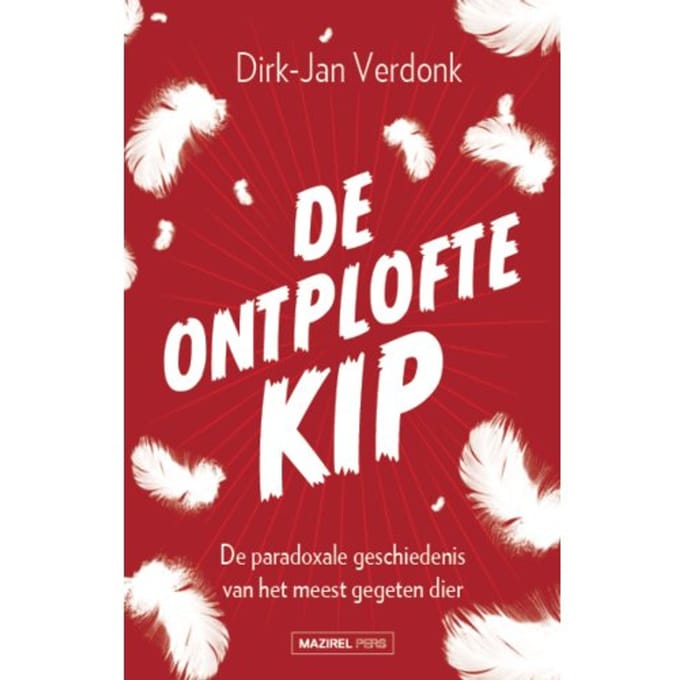 De Ontplofte Kip - Dirk-Jan Verdonk