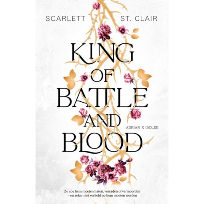 King Of Battle And Blood - Adrian X Isolde - Scarlett St. Clair