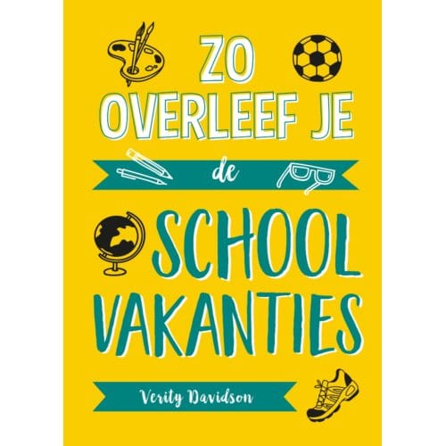 Zo Overleef Je De Schoolvakanties - Verity Davidson