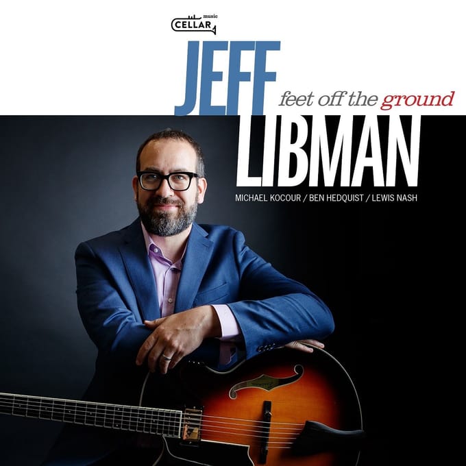 Jeff Libman - Feet Off The Ground