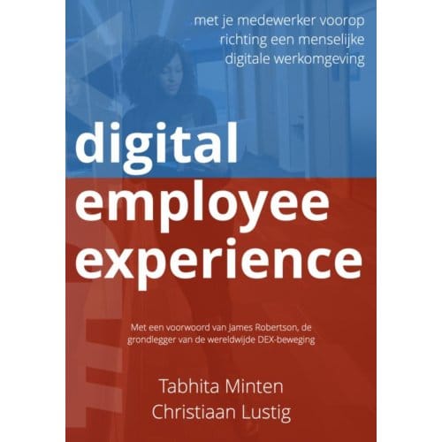 Digital Employee Experience - Tabhita Minten Christiaan Lustig