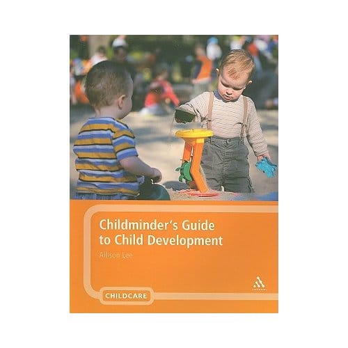 Childminder's Guide To Child Development - Lee, Allison