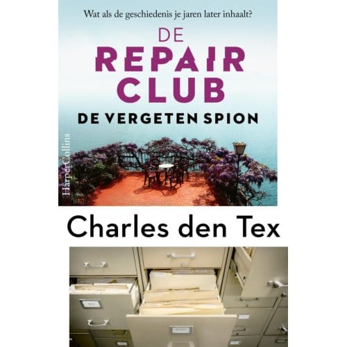 De Vergeten Spion - De Repair Club - Charles den Tex